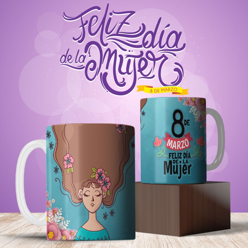 Taza dia de la mujer pelo arriba