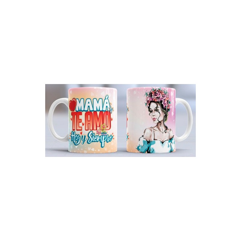 Taza Mamá hoy y siempre